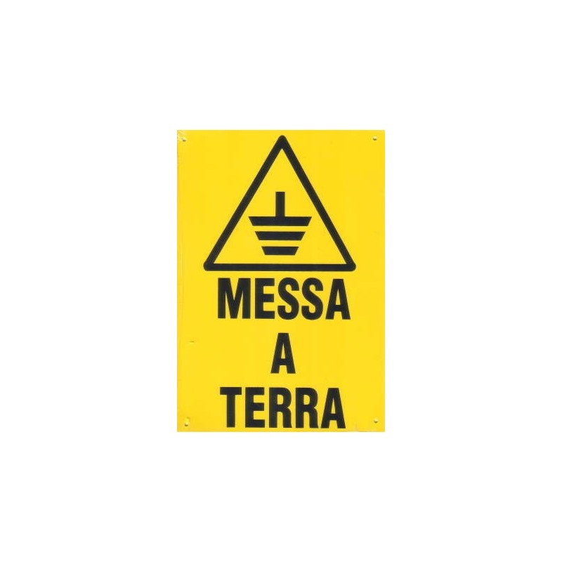 Targhe Segnaletiche di Informazione - MESSA A TERRA