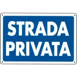 Cartelli Stradali e Condominiali - STRADA PRIVATA