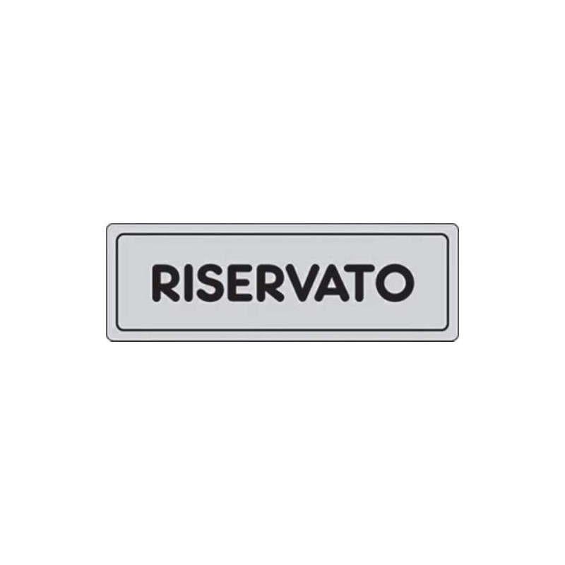 Targhette Adesive Segnaletiche - RISERVATO
