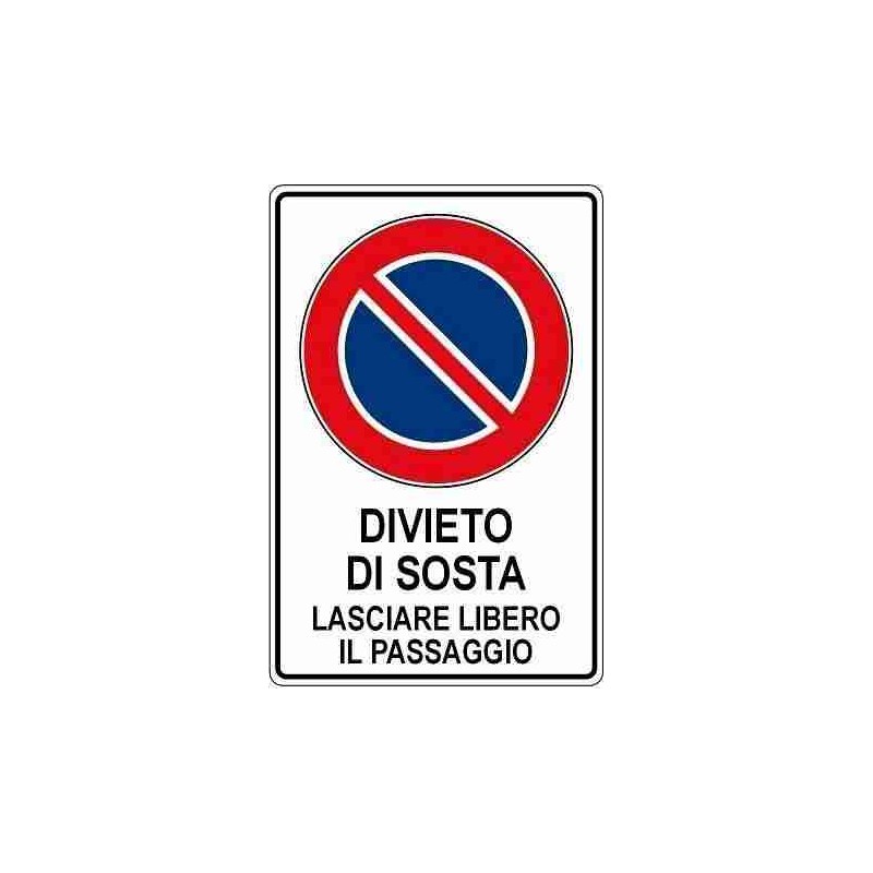 Targhe Segnaletiche di Informazione - Divieto di Sosta